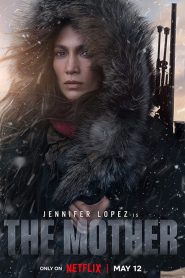 The Mother (2023) เดอะ มาเธอร์