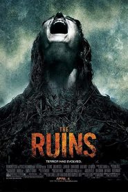 The Ruins (2008) แดนร้างกระชากวิญญาณ