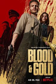 Blood & Gold (2023) ทองเปื้อนเลือด