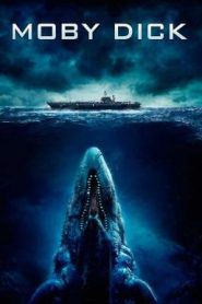 Moby Dick (2011) โมบี้ดิค วาฬยักษ์เพชฌฆาต