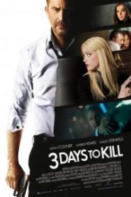 3 Days to Kill 3 (2014) วันโคตรอันตราย