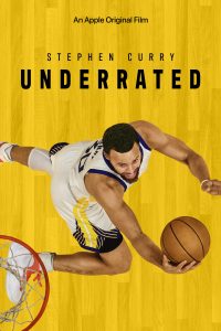 Stephen Curry Underrated (2023) ชีวิตของสเตฟเฟน เคอร์รี