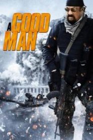 A Good Man (2014) โคตรคนดีเดือด