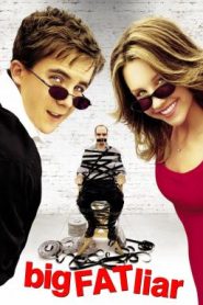 Big Fat Liar (2002) เปิดโปง…จอมลวงโลก