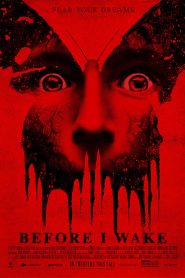 Before I Wake (2016) ตื่นแล้วเป็น หลับแล้วตาย