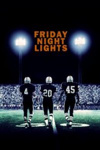 Friday Night Lights (2004) เส้นทางสู่ฝัน วันแห่งชัยชนะ