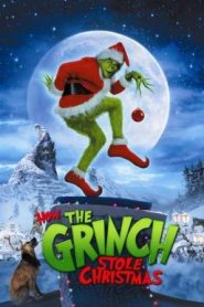 How the Grinch Stole Christmas (2000) เดอะกริ๊นช์ ตัวเขียวป่วนเมือง