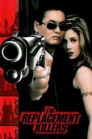 The Replacement Killers (1998) นักฆ่ากระสุนโลกันต์