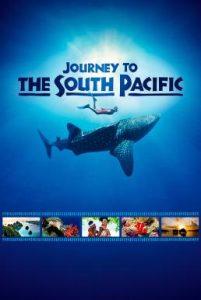 Journey to the South Pacific (2013) การเดินทางสู่แปซิฟิกใต้