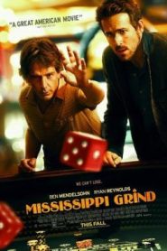 Mississippi Grind (2015) เกมเย้ยเซียน