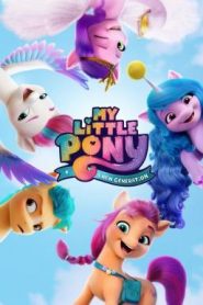 My Little Pony A New Generation (2021) มายลิตเติ้ลโพนี่ เจนใหม่ไฟแรง