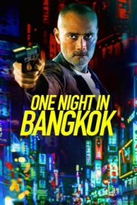 One Night in Bangkok (2020)