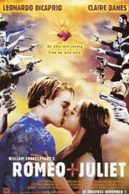 Romeo + Juliet (1996) โรมิโอ+จูเลียต