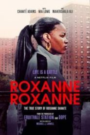 Roxanne Roxanne (2017) ร็อกแซนน์ ร็อกแซนน์