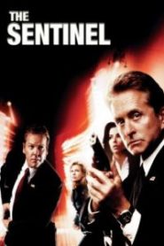 The Sentinel (2006) เดอะ เซนทิเนล โคตรคนขัดคำสั่งตาย