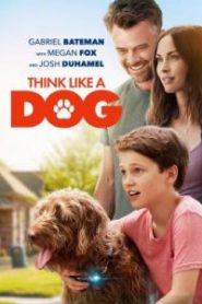 Think Like a Dog (2020) คู่คิดสี่ขา