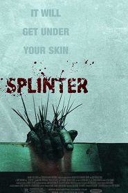 Splinter (2008) สปลินเตอร์ ชีวอสูร