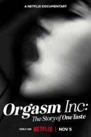 Orgasm Inc: The Story of OneTaste (2022) NETFLIX บรรยายไทย