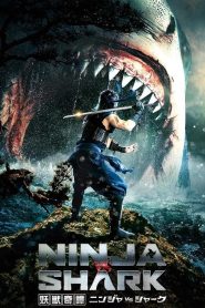 Ninja vs Shark (2023) นินจา ปะทะ ฉลาม