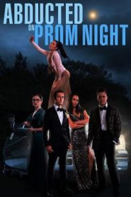 Abducted on Prom Night (2023) บรรยายไทย