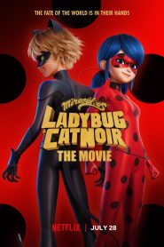 Miraculous: Ladybug & Cat Noir, The Movie ฮีโร่มหัศจรรย์ เลดี้บัก และ แคทนัวร์ (2023)