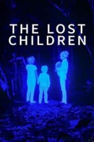 The Lost Children เด็กสาบสูญ (2024) NETFLIX